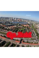 Op Zuid. De kunst van Rotterdam-Zuid | Marjolijn van der Meijden, Minke Themans, Siebe Thissen | 9789056627195