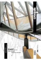 El Croquis 144. Enric Miralles Benedetta Tagliabue 2000-2009