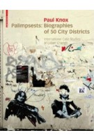 Palimpsests. Biographies of 50 City Districts