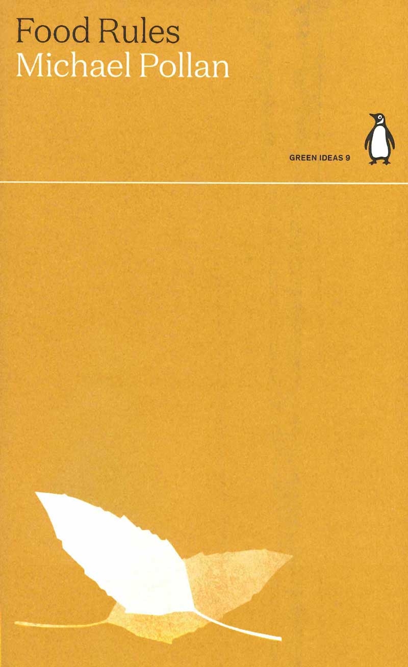 Food Rules Green Ideas Michael Pollan 9780141997025 Penguin