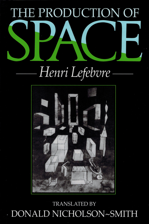 The production of space henri lefebvre 9780631181774