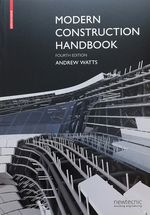 Modern Construction Handbook Andrew Watts Birkhauser 9783035609554