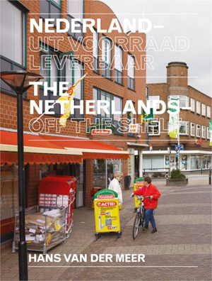 Nederland. uit voorraad The Netherlands. Off the shelf | Hans van der Meer 9789080265509