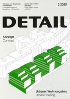 DETAIL 2025 3. Urban Housing - Urbaner Wohnungsbau
