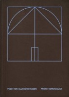 Proto Vernacular | Pezo von Ellrichshausen | 9789083286068 | Maas Lawrence