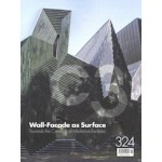 C3 324. Wall-Facade as Surface | Towards the Construct of Mediative Facades | C3