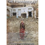 THE FUNAMBULIST 11 MAY JUNE 2017 DESIGNED DESTRUCTIONS  