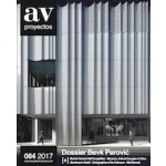 AV Proyectos 84 2017. Dossier Bevk Perović | ARQUITECTURA VIVA