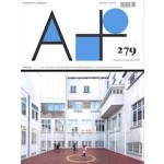 A+ 279. Augustus / September 2019. Schools | De Linde Zarren, Melopee Ghent, Porta 1070 Anderlecht + interview David Chipperfield | A+