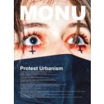 MONU 34. Protest Urbanism | MONU magazine