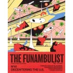The Funambulist 41. Decentering the U.S.