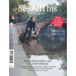 See All This 37. Amsterdam | 8710966011041 | See All This magazine
