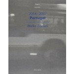 2014-2017 Portugal. Journeys | Mirko Zardini | 9789899918498 | CIRCO