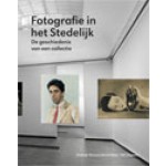 Fotografie in het Stedelijk De geschiedenis van een collectie | Hripsimé Visser, Rik Suermondt | 9789056627133