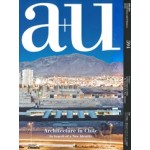 a+u 594. 2020:03. Architecture in Chile. In Search af a New Identity | a+u magazine