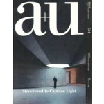 a+u 514. 2013:07. Structured to Capture Light | 4910019730736 | a+u magazine