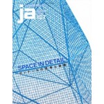 JA 107. SPACE IN DETAIL Autumn 2017 | 4910051331076 | The Japan Architect