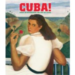 CUBA. Kunst en geschiedenis van 1868 tot heden | Nathalie Bondil, Ernesto Cardet Villegas, Roberto Cobas Amate, Gerardo Mosquera, Jeff L. Rosenheim | 9789056626884