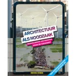 Architectuur als noodzaak