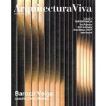 Arquitectura Viva 218. Barozzi Veiga | Arquitectura Viva magazine