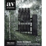 AV Proyectos 110. Vector Architects | 9771697493000 | Arquitectura Viva