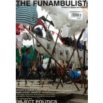 THE FUNAMBULIST 06. OBJECT POLITICS