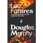 Last Futures | Douglas Murphy | VERSO | 978-1-78168-982-0