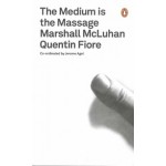 The Medium is the Massage |  Marshall McLuhan Quentin Fiore | 9780141035826 | Penguin