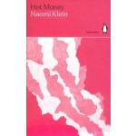 Hot Money. Green Ideas | Naomi Klein | 9780141996882 | Penguin