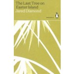 The Last Tree on Easter Island | Jared Diamond | Penguin | 9780141997063