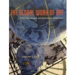 Global biennials have proliferated in the contemporary art world, but artists’ engagement with large-scale international exhibitions has a much longer history that has influenced the present in important ways. Going back to the earliest world’s fairs in t