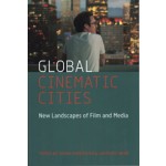 Global Cinematic Cities | Johan Andersson & Lawrence Webb | 9780231177474