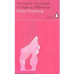 No One Is Too Small to Make a Difference |  Greta Thunberg | Penguin | 9780241514573