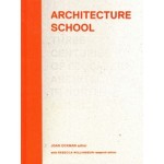 Architecture School. Three Centuries of Educating Architects in North America | Joan Ockman | 9780262017084 | MIT Press