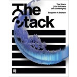 The Stack. On Software and Sovereignty | Benjamin H. Bratton | 9780262029575
