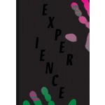 EXPERIENCE. Culture, Cognition, and the Common Sense | Caroline A. Jones, David Mather, Rebecca Uchill | 9780262035149