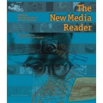 The New Media Reader | Noah Wardrip-Fruin, Nick Montfort | 9780262232272