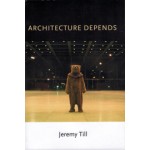 Architecture Depends - paperback edition | Jeremy Till | 9780262518789