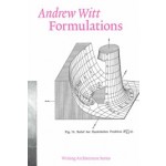 Formulations. Architecture, Mathematics, Culture | Andrew Witt | 9780262543002 | MIT Press