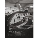 Ezra Stoller. Photographer | Nina Rappaport, Erica Stoller | 9780300172379