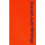 Donald Judd Writings | Flavin Judd, Caitlin Murray | 9780578634326 | MACK BOOKS, Judd Foundation