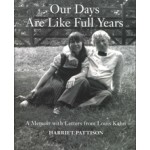 Our Days Are Like Full Years. A Memoir with Letters from Louis Kahn | Harriet Pattison | 9780300223125 | Yale University Press