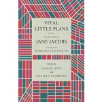 VITAL LITTLE PLANS the short works of Jane Jacobs | Random House | 9780399589607