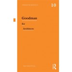 Goodman For Architects. Thinkers for Architects 10 | Remei Capdevila-Werning | 9780415639378