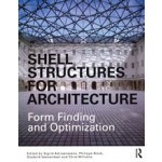Shell Structures for Architecture. Form Finding and Optimization | Sigrid Adriaenssens, Philippe Block, Diederik Veenendaal, Chris Williams | 9780415840606 | Routledge