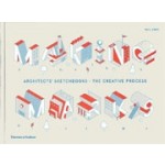 Making Marks. Architects' Sketchbooks – The Creative Process | Will Jones | 9780500021316 | Thames & Hudson