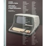 Home Computers. 100 Icons that Defined a Digital Generation | Alex Wiltshire, John Short | 9780500022160 | Thames & Hudson