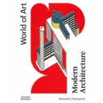 Modern Architecture. A Critical History (World of Art) | Kenneth Frampton | 9780500204443 | Thames & Hudson
