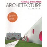 Material Innovation Architecture  | THAMES & HUDSON | 9780500291283