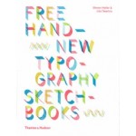 Free Hand. New Typography Sketchbooks | Steven Heller, Lita Talarico | 9781419731075 | ABRAMS